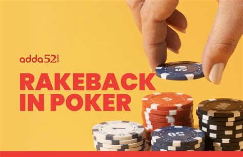 What is Rakeback .